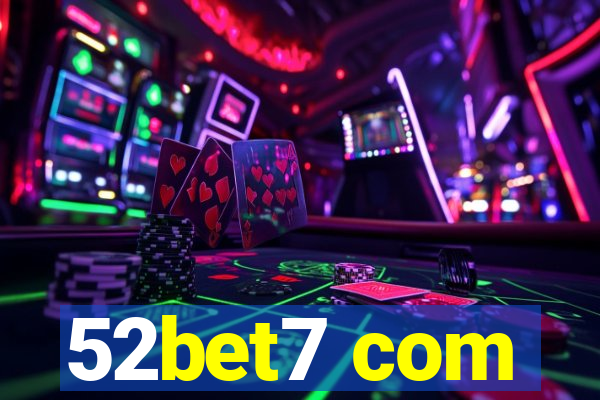 52bet7 com